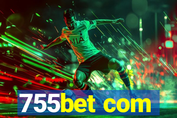 755bet com